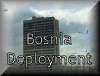 Bosnia Deployment